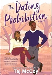 The Dating Prohibition (Taj McCoy)