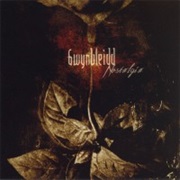 Nostalgia - Gwynbleidd (2009)