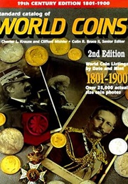 Standard Catalog of World Coins: 1801-1900 (Chester L. Krause)