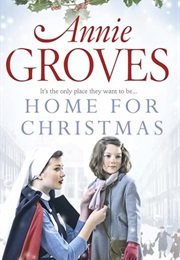 Home for Christmas (Annie Groves)