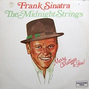 Merry Christmas to You! - Frank Sinatra and the Midnight Strings