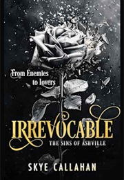 Irrevocable (Skye Callaghan)