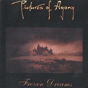 Pictures of Agony – Frozen Dreams