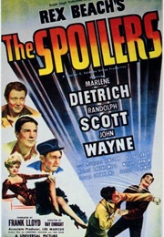 The Spoilers - John B. Goodman, Jack Otterson, Russell A. Gausman, & Edward Ray Robinson (1942)