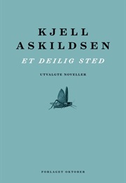 Et Deilig Sted (Kjell Askildsen)