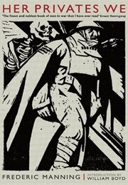 Her Privates We (Manning, Frederic)