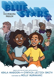 Blue Stars: Mission One: The Vice Principal Problem (Kekla Magoon)