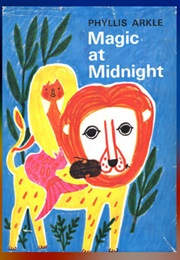 Magic at Midnight (Phyllis Arkle)