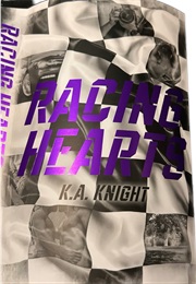 Racing Hearts (K. A.  Knight)