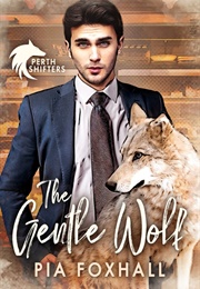The Gentle Wolf (Pia Foxhall)