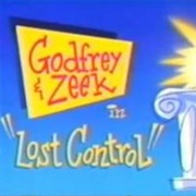 S1.E31: Godfrey & Zeek in Lost Control
