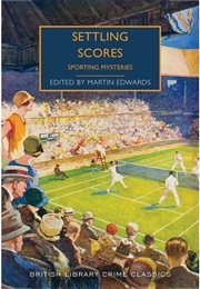Settling Scores (Edwards, Martin (Ed))