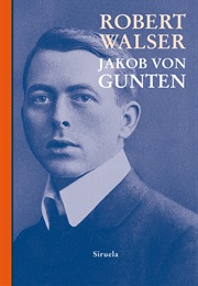 Jakob Von Gunten (Robert Walser)