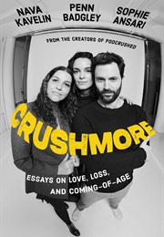 Crushmore (Nava Kavelin, Penn Badgley, Sophie Ansari)