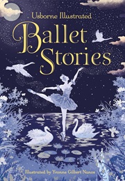 Usborne Illustrated Ballet Stories (Yvonne Gilbert Nanos)