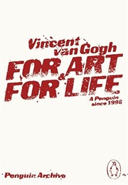 For Art and for Life (Vincent Van Gogh)