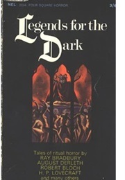 Legends for the Dark (Haining, Peter (Ed.))