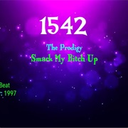 #7682 Smack My Bitch Up by the Prodigy