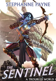 Sentinel (Stephanne Payne)