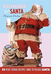 Cookies for Santa (Vintage Lifestyle) (Benjamin Darling)
