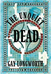 The Unquiet Dead (Gay Longworth)