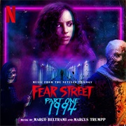 Fear Street Part One: 1994 (Music From the Netflix Trilogy)
