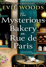 The Mysterious Bakery on Rue De Paris (Evie Woods)