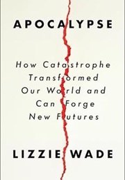 Apocalypse (Lizzie Wade)