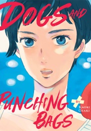 Dogs and Punching Bags (Kaori Ozaki)