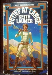 Retief at Large (Keith Laumer)