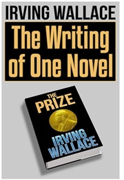 The Writing of One Novel (Irving Wallace)