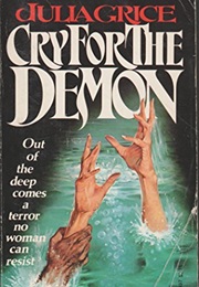 Cry for the Demon (Julia Grice)