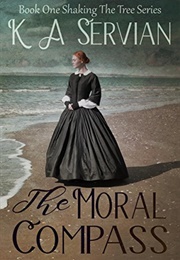 The Moral Compass (K.A. Servian)