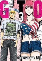 GTO: Paradise Lost, Vol. 3 (Tohru Fujisawa)
