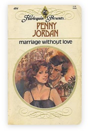 Marriage Without Love (Penny Jordan)