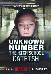 Unknown Number: The High School Catfish (2025)