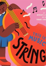 This Is Music: Strings (Rekha S. Rajan)