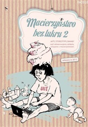 Macierzynstwo Bez Lukru 2 (Various)