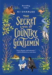 The Secret Lives of Country Gentlemen (The Doomsday Books #1) (KJ Charles)