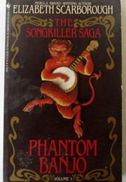 Phantom Banjo (Elizabeth Ann Scarborough)