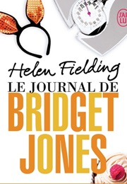 Le Journal De Bridget Jones (Helen Fielding)