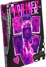 Warmer, Colder (Alexia Onyx)