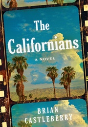 The Californians (Brian Castleberry)