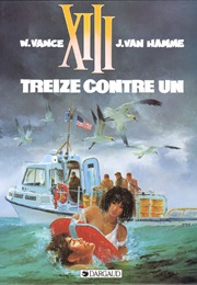 XIII, Tome 8 : Treize Contre Un (Van Hamme & Vance)