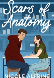Scars of Anatomy (Nicole Alfrine)