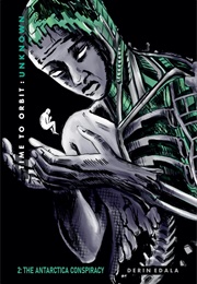The Antarctica Conspiracy (Derin Edala)