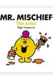 Mr. Mischief: The Artist (Roger Hargreaves)
