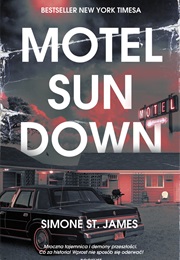 Motel Sun Down (Simone St. James)