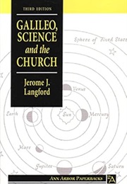 Galileo, Science and the Church (Jerome J. Langford)