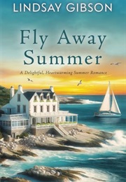 Fly Away Summer (Lindsay Gibson)